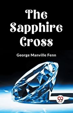 portada The Sapphire Cross (en Inglés)