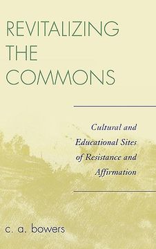 portada revitalizing the commons: cultural and educational sites of resistance and affirmation (in English)