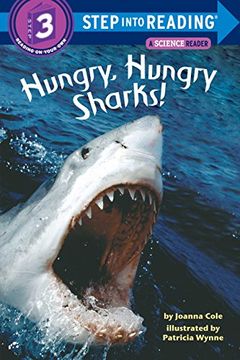 portada Hungry, Hungry Sharks: Step Into Reading 3 (Step Into Reading: Level 3) (en Inglés)