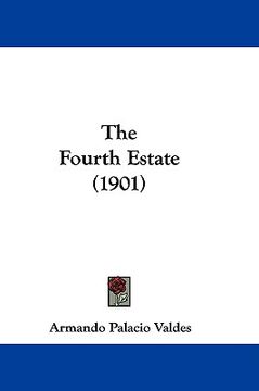 portada the fourth estate (1901) (in English)