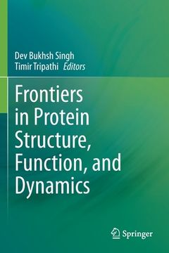 portada Frontiers in Protein Structure, Function, and Dynamics (en Inglés)