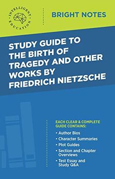portada Study Guide to the Birth of Tragedy and Other Works by Friedrich Nietzsche (Bright Notes) (en Inglés)