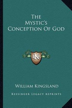 portada the mystic's conception of god (en Inglés)