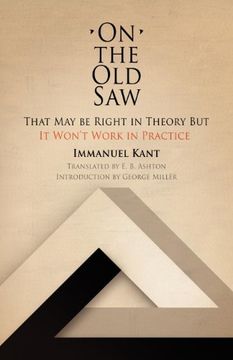 portada On the old Saw: That may be Right in Theory but it Won't Work in Practice (Works of Continental Philosophy) (en Inglés)
