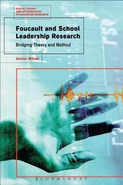portada Foucault and School Leadership Research: Bridging Theory and Method (in English)