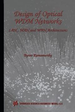portada Design of Optical Wdm Networks: Lan, Man and WAN Architectures (en Inglés)