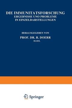 portada Die Immunitätsforschung: Ergebnisse Und Probleme in Einzeldarstellungen Band VI Die Anaphylaxie (en Alemán)