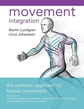 portada Movement Integration: The Systemic Approach to Human Movement