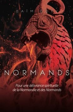 portada Normands: Pour la delivrance spirituelle de la Normandie et des Normands. (Combat spirituel) (French Edition)