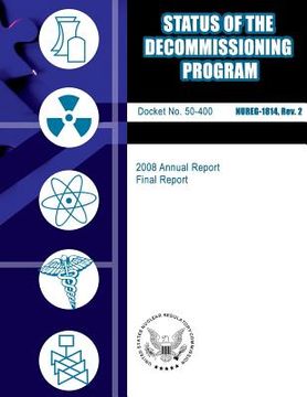 portada Status of the Decommissioning Program, 2008 Annual Report (en Inglés)