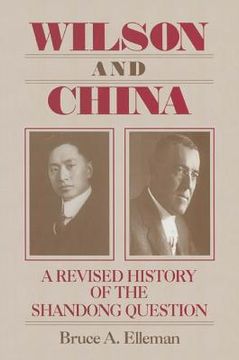 portada wilson and china: a revised history of the shandong question (in English)