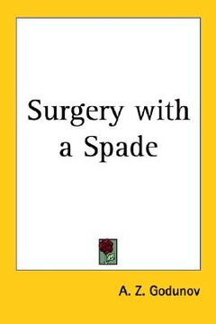 portada surgery with a spade (en Inglés)