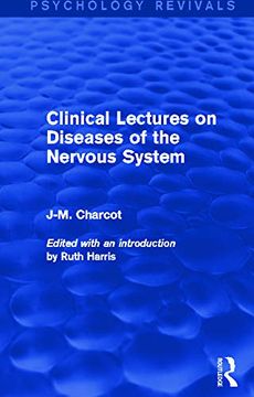 portada Clinical Lectures on Diseases of the Nervous System (Psychology Revivals) (en Inglés)