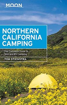 portada Moon Northern California Camping: The Complete Guide to Tent and rv Camping (Moon Handbooks) (en Inglés)