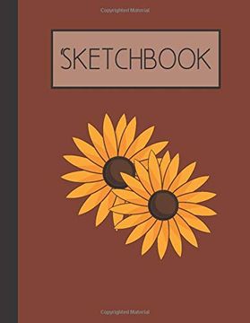 Libro Sketchbook: Sunflower 200 Page Sketchbook: Artist Edition (8. 5X11)  (libro en Inglés), Melinda Kunst, ISBN 9781673556902. Comprar en Buscalibre