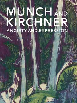 portada Munch and Kirchner: Anxiety and Expression (in English)