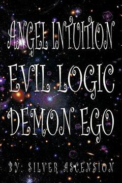 portada angel intuition evil logic demon ego