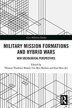 portada Military Mission Formations and Hybrid Wars: New Sociological Perspectives (Cass Military Studies) (en Inglés)