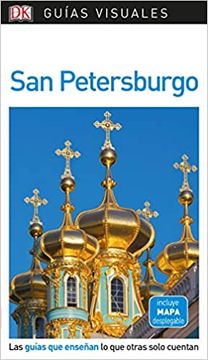 portada Guía Visual san Petersburgo: Las Guías que Enseñan lo que Otras Solo Cuentan