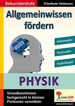 portada Allgemeinwissen fördern Physik: Grundkenntnisse fachgerecht in kleinen Portionen vermitteln (en Alemán)
