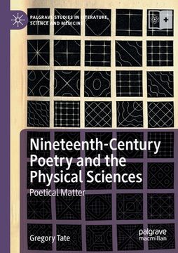 portada Nineteenth-Century Poetry and the Physical Sciences: Poetical Matter (en Inglés)