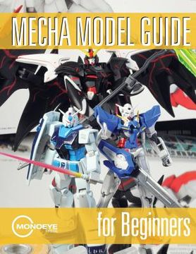 portada Mecha Model Guide for Beginners (en Inglés)