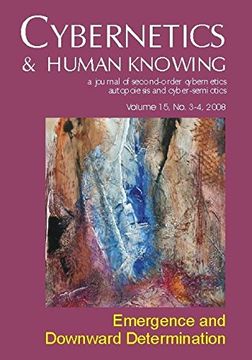 portada Emergence and Downward Determination (Cybernetics & Human Knowing) (in English)