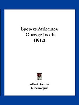 portada Epopees Africaines: Ouvrage Inedit (1912) (en Francés)