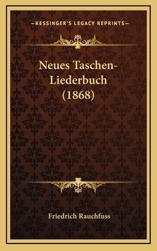 portada Neues Taschen-Liederbuch (1868) (en Alemán)