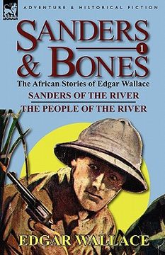 portada sanders & bones-the african adventures: 1-sanders of the river & the people of the river (in English)