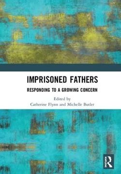 portada Imprisoned Fathers: Responding to a Growing Concern (en Inglés)