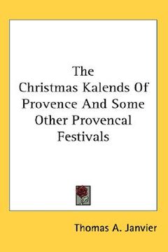 portada the christmas kalends of provence and some other provencal festivals