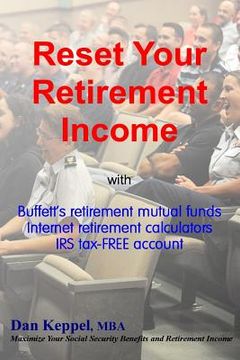 portada Reset Your Retirement Income: Buffett's retirement mutual funds (en Inglés)