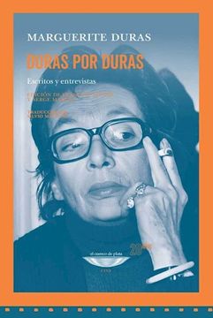 portada Duras por Duras. Escritos y Entrevistas (in Spanish)