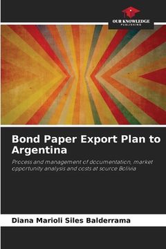 portada Bond Paper Export Plan to Argentina (en Inglés)
