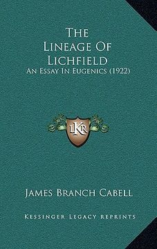 portada the lineage of lichfield: an essay in eugenics (1922) (en Inglés)