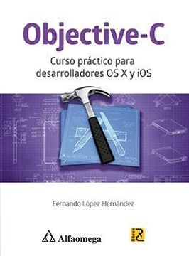 portada Objetive c. Curso Para Desarrolladores os x y ios (in Spanish)