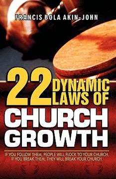 portada 22 dynamic laws of church growth (in English)