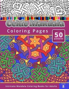 portada Coloring Books for Grown-ups Celtic Mandala Coloring Pages (en Inglés)