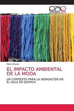 portada El Impacto Ambiental de la Moda: Un Contexto Para la Indagación en el Aula de Química