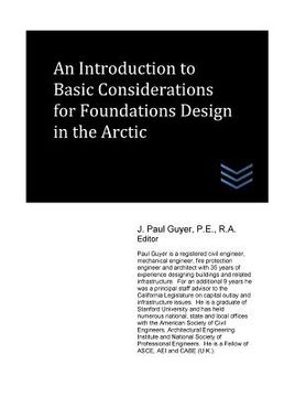portada An Introduction to Basic Considerations for Foundations Design in the Arctic (en Inglés)
