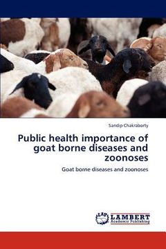portada public health importance of goat borne diseases and zoonoses (en Inglés)