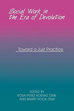 portada Social & Economic Justice: Devolution & Social Work Practice (in English)