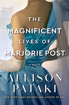portada The Magnificent Lives of Marjorie Post: A Novel (en Inglés)