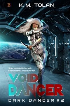 portada Void Dancer: A thrilling space adventure! (en Inglés)