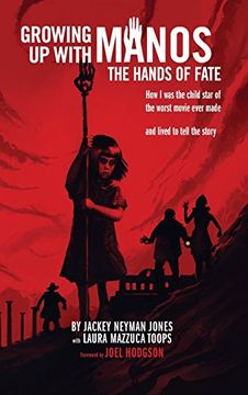 portada Growing Up with Manos: The Hands of Fate (hardback) (in English)