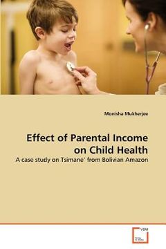 portada effect of parental income on child health (en Inglés)