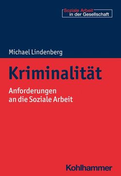 portada Kriminalitat: Anforderungen an Die Soziale Arbeit (en Alemán)