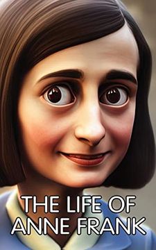 portada The Life of Anne Frank (in English)