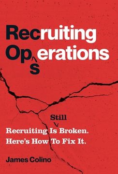 portada RecOps: Recruiting Is (Still) Broken. Here's How to Fix It. (en Inglés)